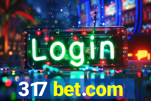 317 bet.com